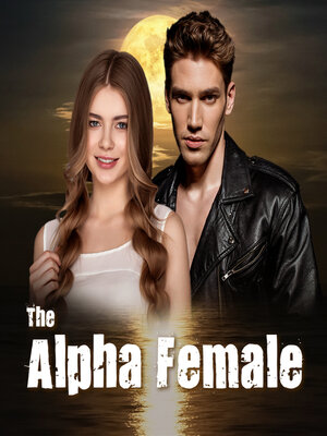 cover image of The Alpha Female
